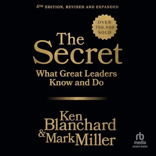 The Secret, Fourth Edition By Ken Blanchard, Mark Miller